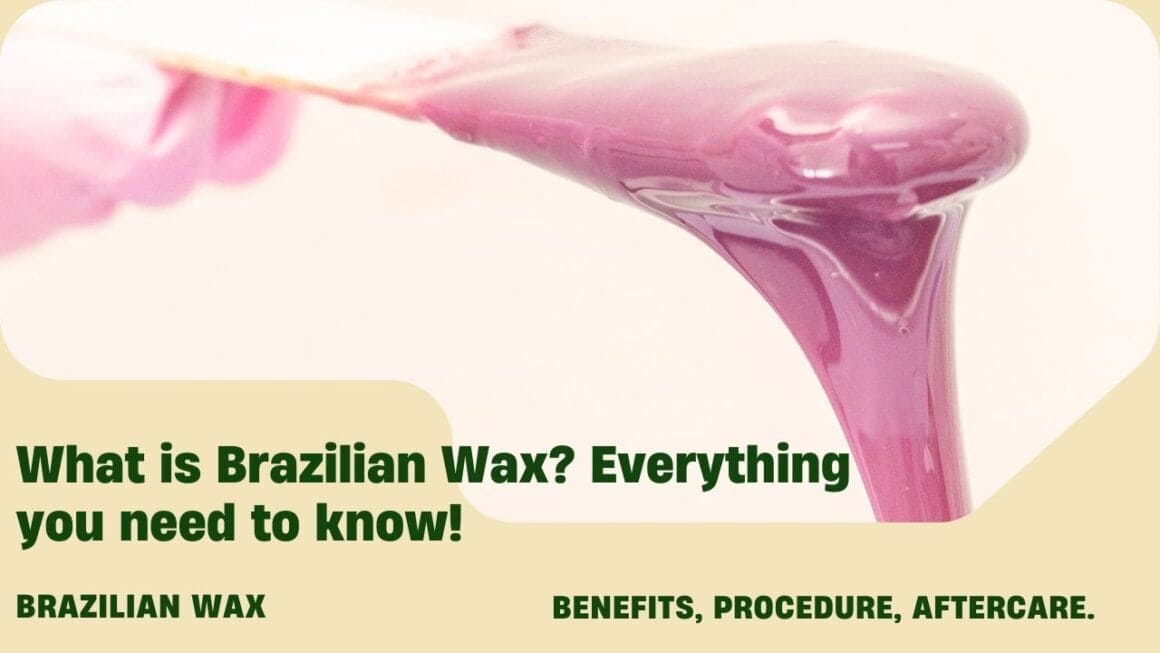 What Is A Brazilian Wax?
