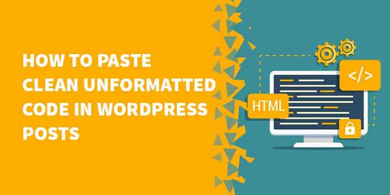 How to paste clean unformatted code in WordPress posts - Make the visibility of TOC hidden in certain posts