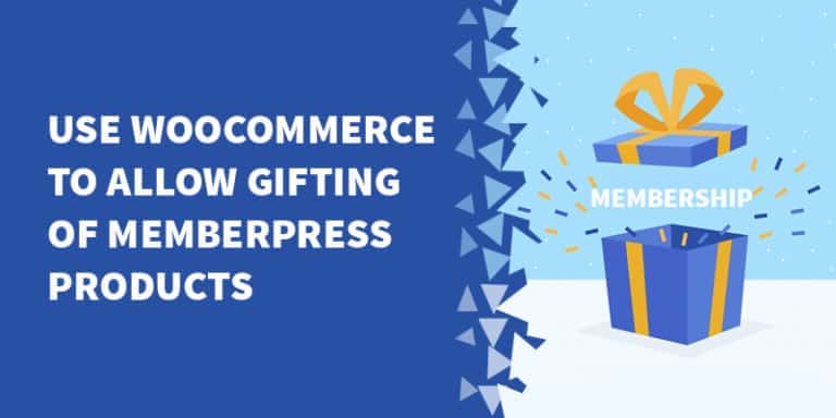 Use WooCommerce to allow gifting of MemberPress products
