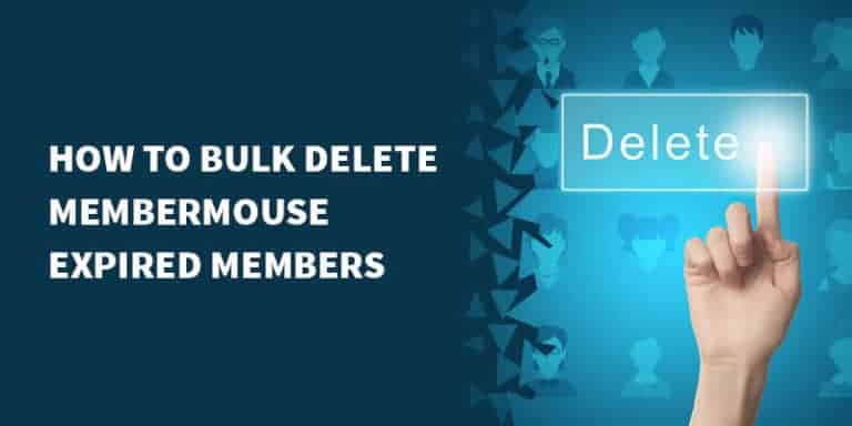 membermouse bulk delete