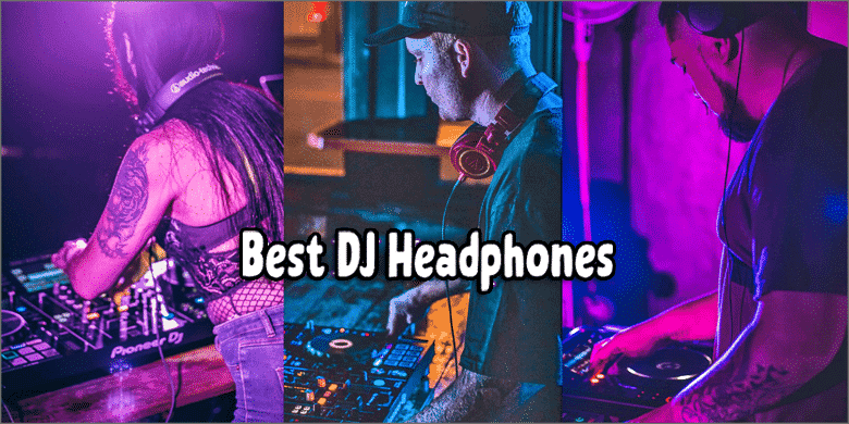 Three DJs wearing headphones and using DJ controllers, with the bold text "Best DJ Headphones" highlighting top picks for professional sound and comfort.