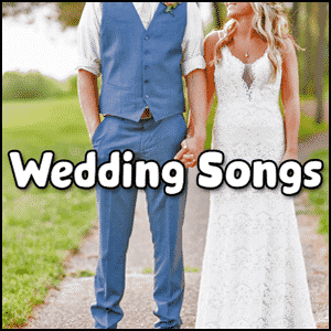 A bride and groom hold hands outdoors, dressed in a white lace wedding gown and blue vest with pants. Bold text reads "New Wedding Songs.