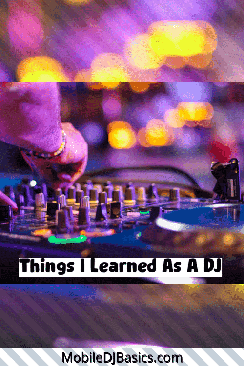 Basic insights gained as a DJ.