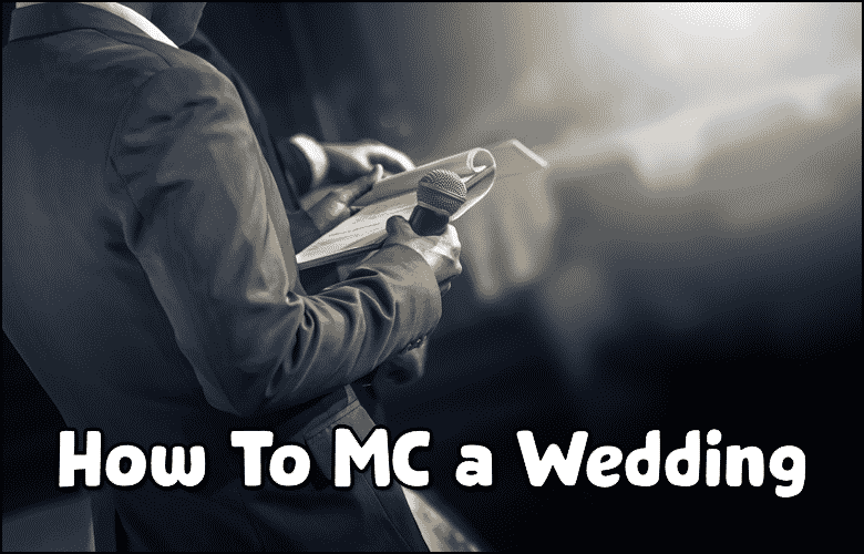 A person in a suit holds a microphone and notepad, with the text "How To MC a Wedding" overlaid—capturing the poise and preparation needed to masterfully MC a wedding celebration.