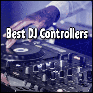 Read more about the article Best DJ Controllers On The Market and Top DJ Controller Under $500