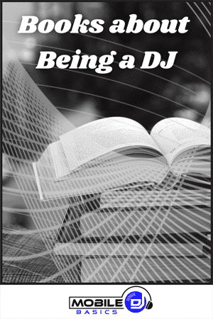 Stack of open books with the text "Books about Being a DJ" overlaid, perfect for finding Gift Ideas for DJs, and a "Mobile Basics" logo at the bottom.