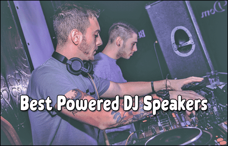 Two DJs operating equipment in a dimly lit club, showcasing top DJ Speakers, with the text "Best Powered DJ Speakers" overlaid on the image.