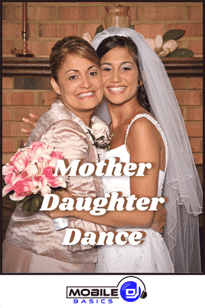A mother and bride in wedding attire smile and embrace, holding a pink bouquet. Text reads "Mother Daughter Dance"—the perfect moment for New Wedding Songs to create lasting memories.