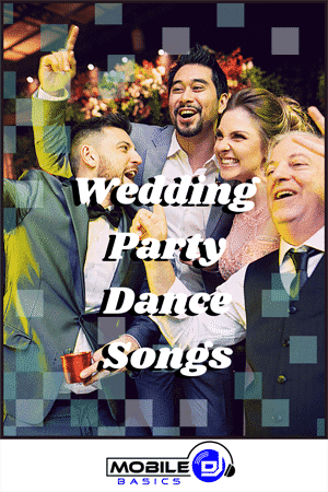 Four people in formal attire smile and celebrate at a wedding party, with the overlaid text “Wedding Party Dance Songs” and a Mobile DJ logo at the bottom, featuring top New Wedding Songs to energize your celebration.