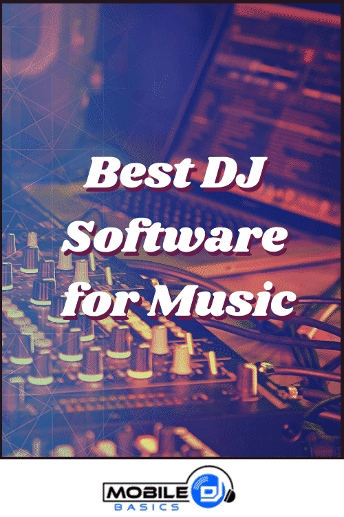 Best DJ Software for Music