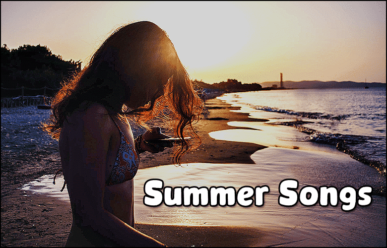 A person in a bikini stands on a sandy beach at sunset, holding a phone as "Summer Songs" plays in the background. The words "Summer Songs" are written in bold white letters.