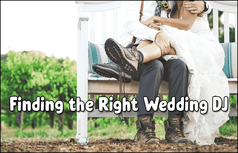 Bride and groom in wedding attire sit on a bench outdoors, wearing hiking boots; text reads “Finding the Right Wedding DJ—What Makes a Great Wedding DJ.”.