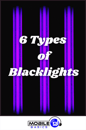 Purple vertical bars on a black background highlight the text "6 Types of Blacklights" in white, with a focus on different blacklights; the "Mobile Basics" logo is displayed at the bottom.