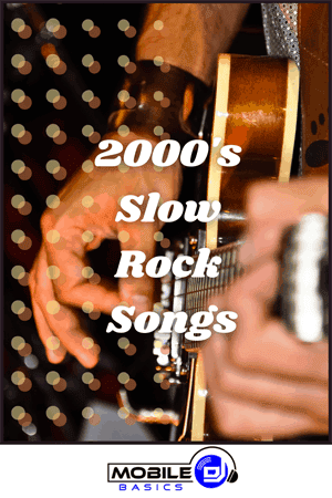 2000's Slow Rock Songs
