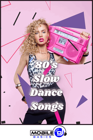 80's Slow Dance Songs
