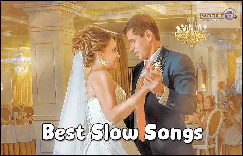Best Slow Songs
