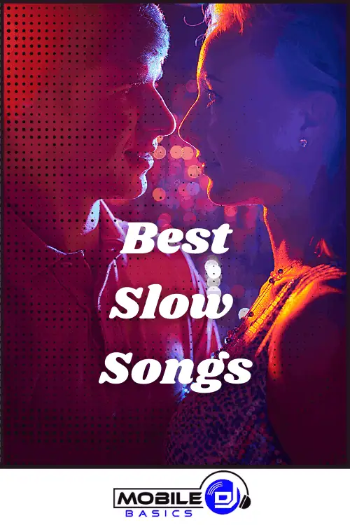 Best Slow Songs