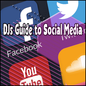 Read more about the article Mobile DJs Guide to Social Media | Get Started Today!