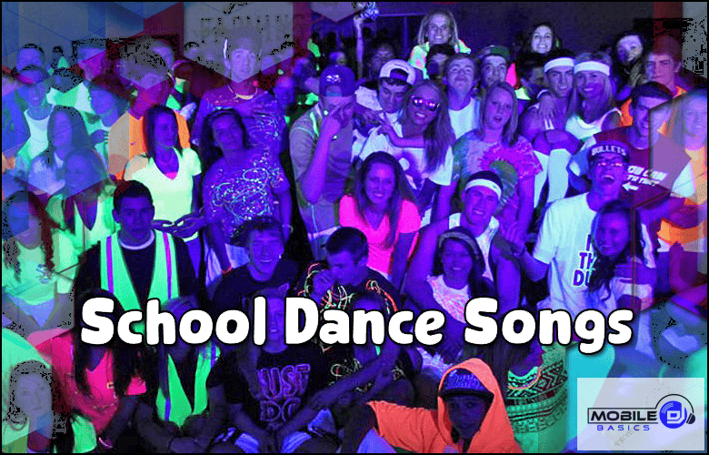 A large group of teens pose together at a neon-themed school dance with "School Dance Songs" featured boldly as text and a Mobile DJ logo in the corner.