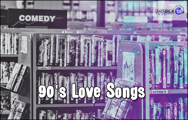 A section of DVD shelves in a store, labeled "COMEDY" and "ACTION," features bold text overlay reading "90's Love Songs," capturing the charm of classic love songs from that iconic decade.