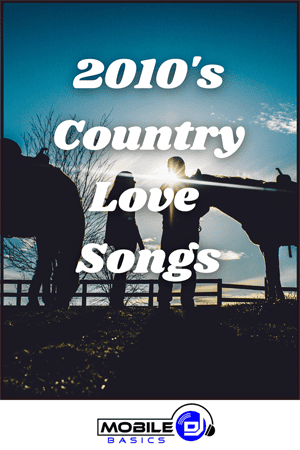 Silhouettes of two people and two horses with the sun behind them, overlaid text reads "2010's Love Songs," and a Mobile Basics logo at the bottom.