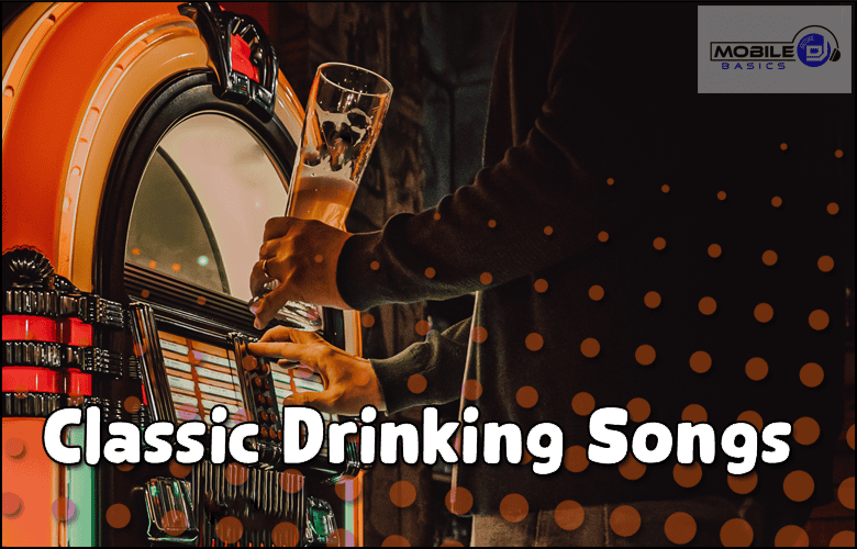 A person selects a song on a retro jukebox while holding a beer glass; text reads "Classic Drinking Songs for Every Night Out.