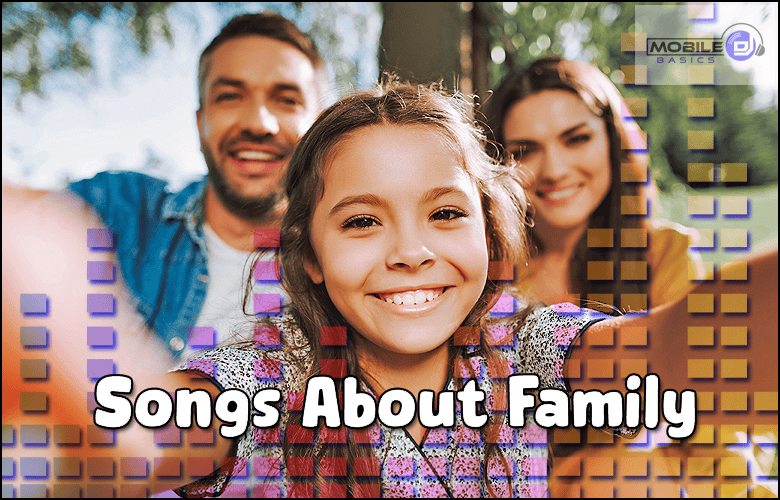 Best Songs About Family