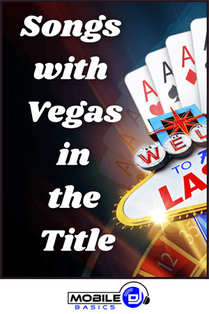 A graphic with playing cards, poker chips, and a roulette wheel, displaying the text "Songs About Las Vegas in the Title.