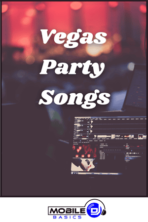 A computer screen displaying DJ software with the text "Vegas Party Songs" over a blurred background; Songs About Las Vegas featured, Mobile DJ Basics logo at the bottom.