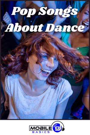 Pop Songs About Dance