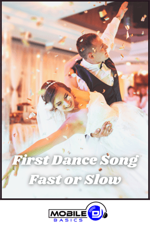 Bride and groom dancing amid confetti, with "First Dance Song Fast or Slow" overlayed and Mobile Basics logo at the bottom—perfect inspiration for choosing your First Dance Wedding Songs.
