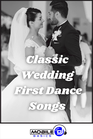 Bride and groom in wedding attire share their first dance, with text overlay that reads "First Dance Wedding Songs: Classic Picks.