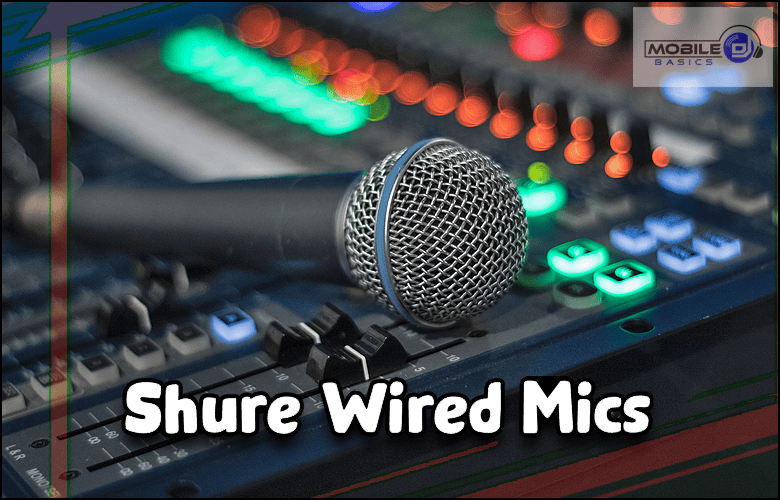 A Shure wired microphone rests on an audio mixing console with colorful LED lights and control buttons. Text reads "Best Wired Microphone for DJs – Shure Wired Mics.