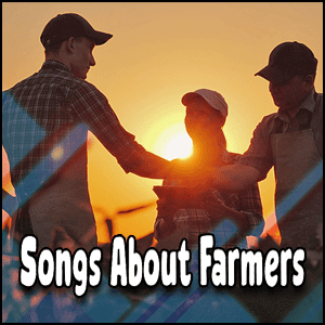 Read more about the article Songs About Farmers and the Music They have Inspired