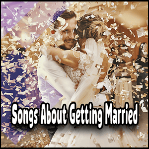 Read more about the article 100+ Beautiful Songs About Getting Married | Upbeat Slow & Emotional