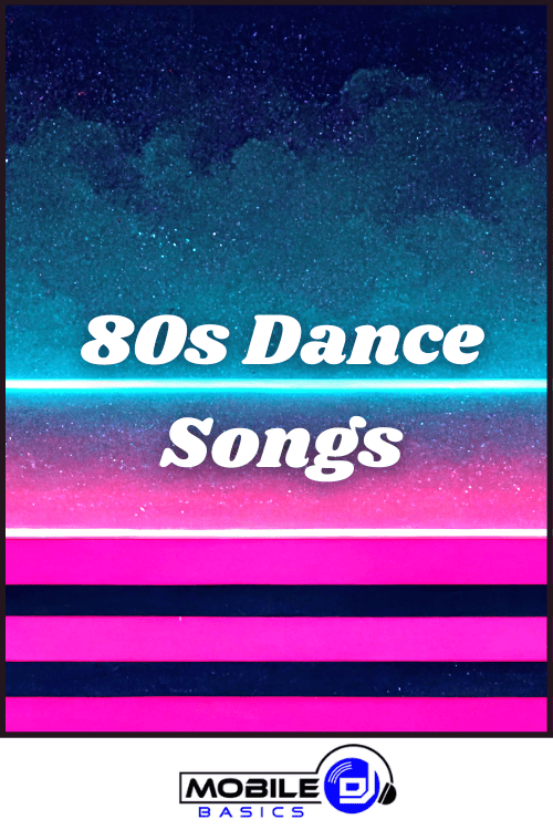 Retro-styled graphic with "80s Dance Songs" in bold white text, set against a vibrant gradient of blue, purple, and pink stripes. Perfect for Mobile DJ Basics fans who love classic dance hits from the 80s. Logo featured at the bottom.