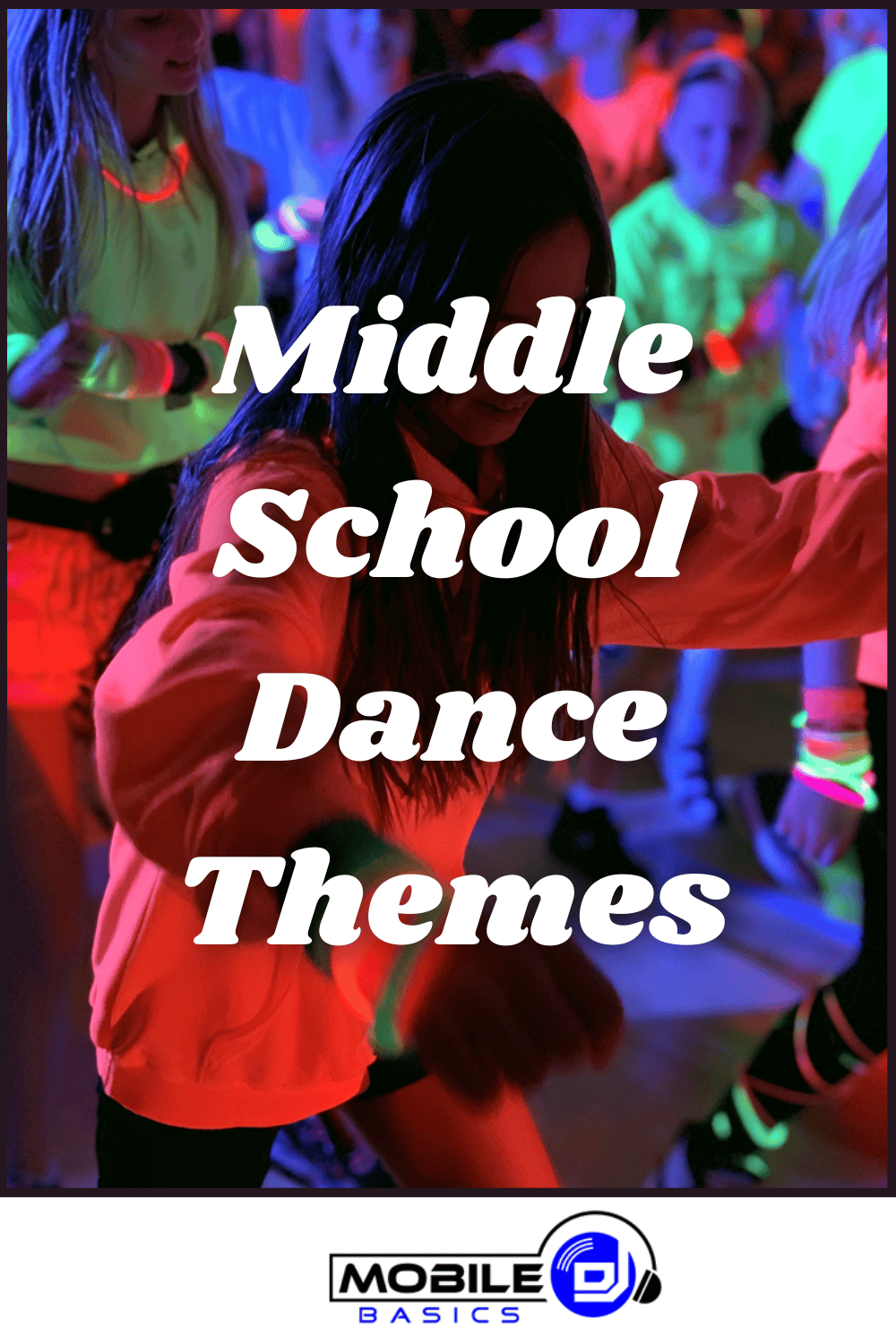 Teens in neon clothing dance at a middle school event with glowing accessories under blacklights, showcasing one of the most vibrant Middle School Dance Themes; “Middle School Dance Themes” text in bold.