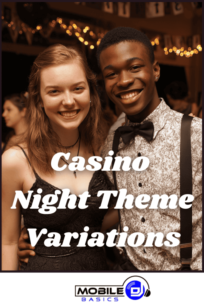 Two people in formal attire smile at a casino night dance with string lights glowing in the background. Text reads: "Casino Night Theme Variations." Mobile DJ logo at bottom.