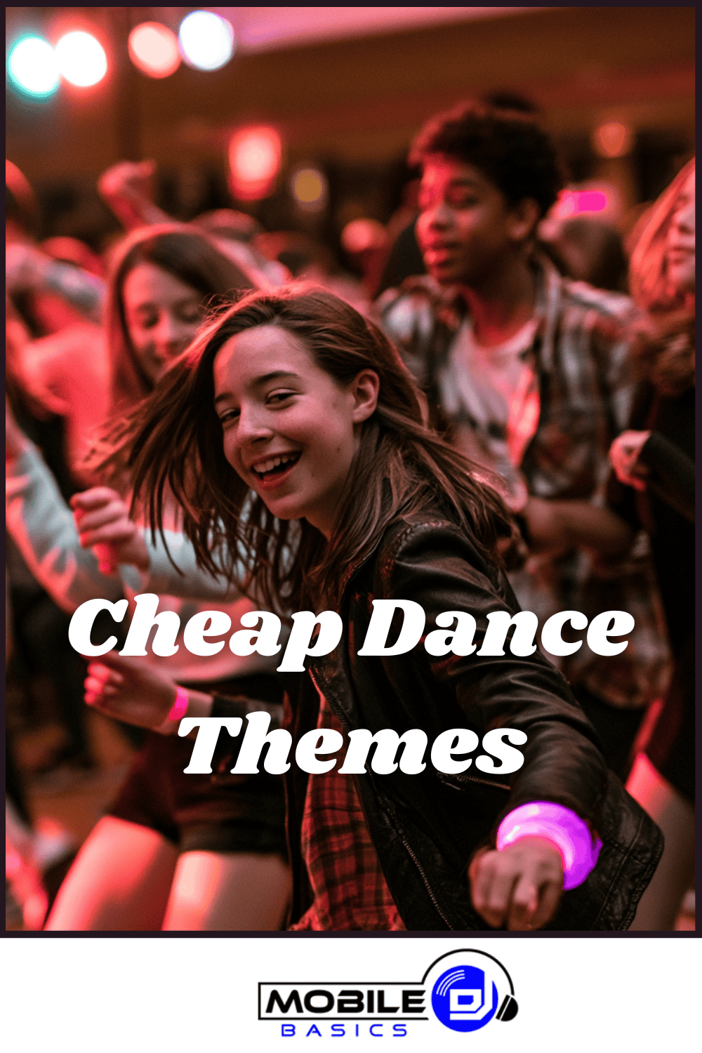Teens dancing at a party with colorful lights, promoting “Cheap Dance Themes” for a Mobile DJ service, perfect for popular Middle School Dance Themes.