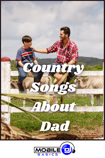 A man and a boy sit on a white fence in front of sheep, with text overlay reading "Country Songs About Dad" to capture the heartfelt bond they share.