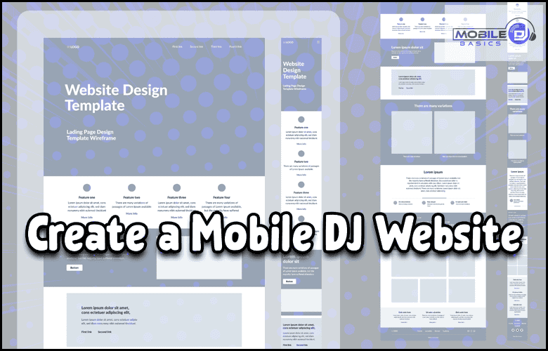 Website wireframe templates displayed on a screen with bold text overlay: "Create a Mobile DJ Website" to help you design your perfect DJ portfolio online.