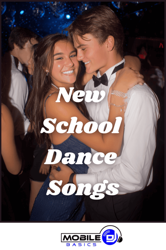 Two teenagers dressed formally are dancing and smiling at a school dance. The text reads “New School Dance Songs.” The Mobile DJ logo appears at the bottom, highlighting the ultimate school dance playlist.