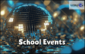 A close-up of a shiny disco ball with "School Events" overlaid, spotlighting school events; the Mobile Basics logo appears in the top right corner.