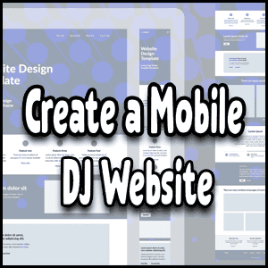 Read more about the article Create a Mobile DJ Website