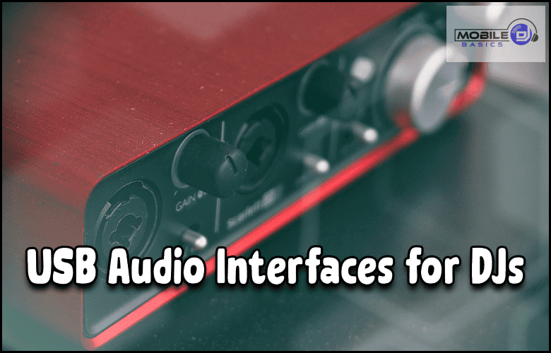 Close-up of a red USB audio interface with knobs and input jacks, featuring the text "USB Interfaces for DJs" and a Mobile Basics logo in the corner.