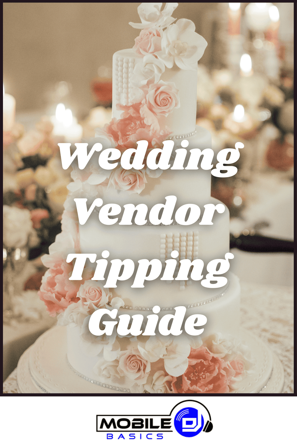 Wedding tipping etiquette guide.