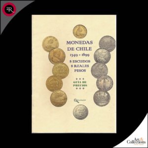 MONEDAS DE CHILE 1749-1899