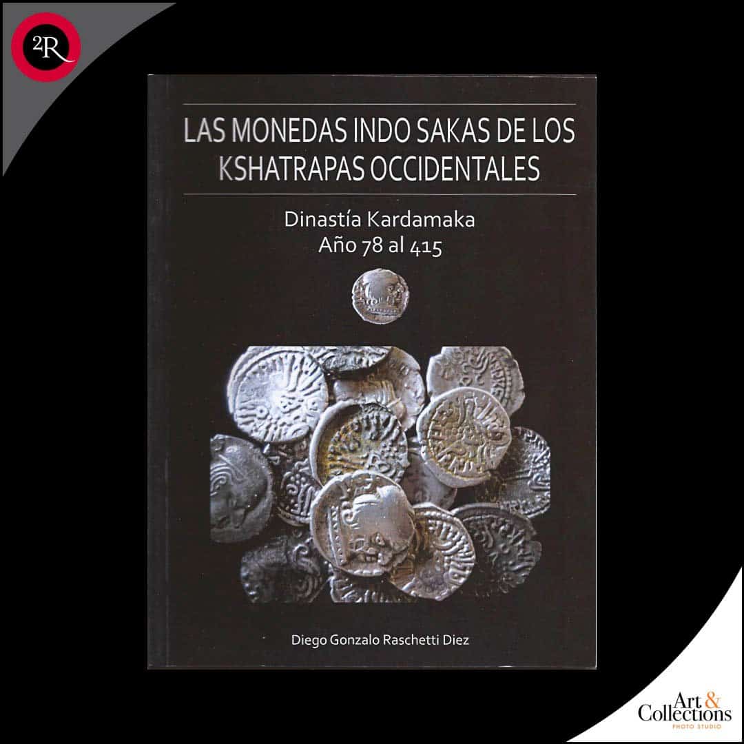 LAS MONEDAS INDO SAKAS DE LOS KSHATRAPAS OCCIDENTALES