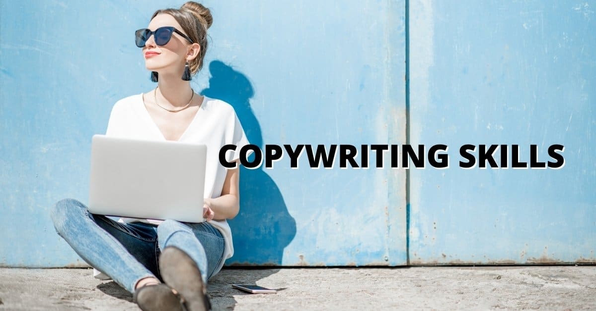 COPYWRITING SKILLS 2022