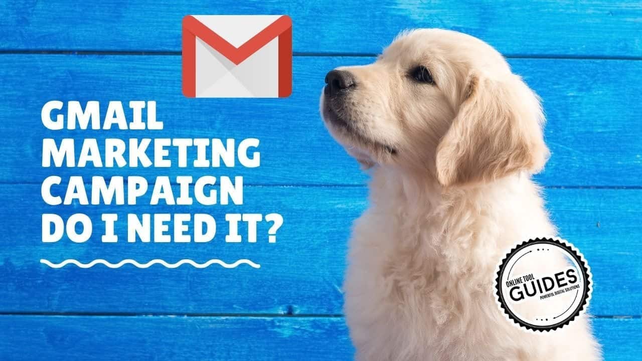 Gmail Marketing Campaign! Why You Should Try It...